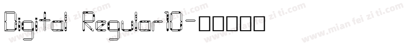 Digital Regular10字体转换
